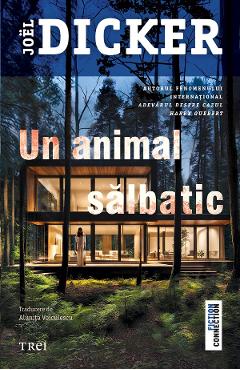 eBook Un animal salbatic - Joel Dicker