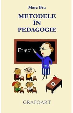 eBook Metodele in pedagogie - Marc Bru