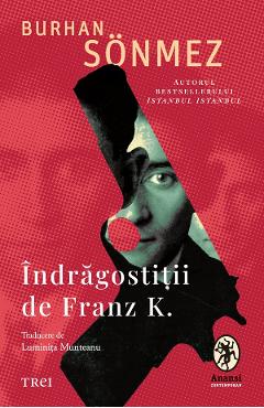 eBook Indragostitii de Franz K. - Burhan Sonmez