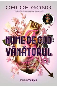 eBook Nume de cod. Vanatorul - Chloe Gong