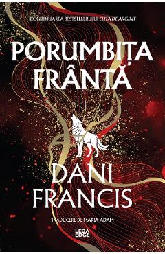 eBook Porumbita Franta. Seria Elita de Argint Vol.2 - Dani Francis