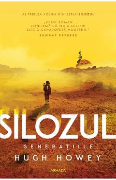 eBook Generatiile. Seria Silozul Vol.3 - Hugh Howey