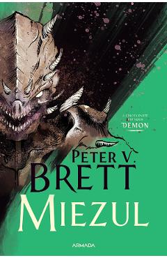 eBook Miezul. Seria Demon Vol.5 - Peter V. Brett