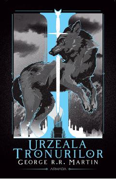 eBook Urzeala tronurilor. Seria Cantec de gheata si foc Vol.1 - George R.R. Martin