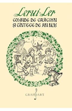 eBook Lerui-Ler. Colinde de Craciun si Cantece de An Nou - Horia Nicolescu