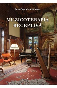 eBook Muzicoterapia receptiva - Ioan-Bradu Iamandescu