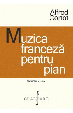 eBook Muzica franceza pentru pian Vol.2 - Alfred Cortot