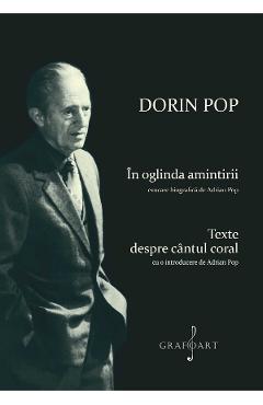 eBook In oglinda amintirii. Texte despre cantul coral - Adrian Pop