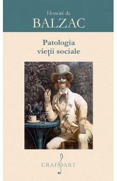 eBook Patologia vietii sociale - Honore de Balzac