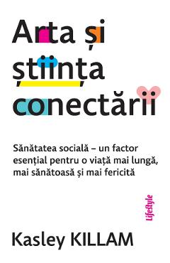 eBook Arta si stiinta conectarii - Kasley Killam