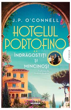 eBook Hotelul Portofino. Indragostiti si mincinosi - J.P. O Connell