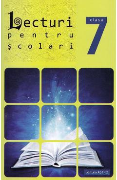 Lecturi pentru scolari - Clasa 7