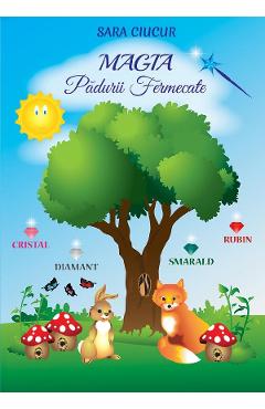 eBook Magia Padurii Fermecate - Sara Ciucur