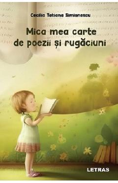 eBook Mica mea carte de poezii si rugaciuni - Cecilia Tatiana Simionescu