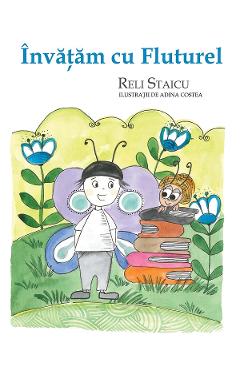 eBook Invatam cu Fluturel - Reli Staicu