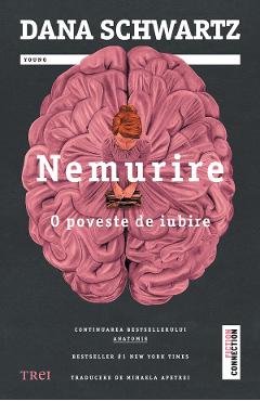 eBook Nemurire. O poveste de iubire - Dana Schwartz