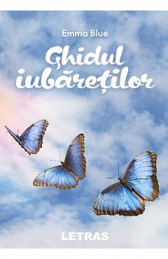 eBook Ghidul iubaretilor - Emma Blue