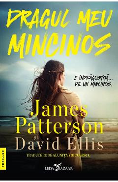 eBook Dragul meu mincinos - James Patterson, David Ellis