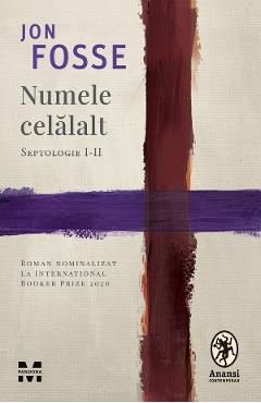 eBook Numele celalalt. Septologie I-II - Jon Fosse