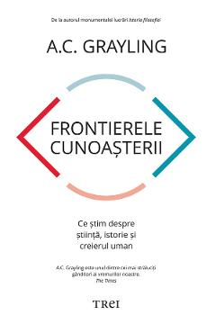 eBook Frontierele cunoasterii - A.C. Grayling