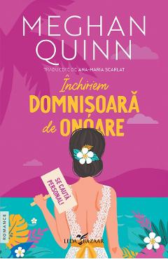 eBook Inchiriem domnisoara de onoare - Meghan Quinn
