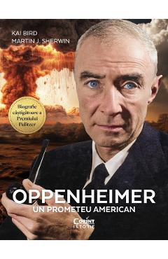 eBook Oppenheimer. Un prometeu american - Kai Bird, Martin J. Sherwin