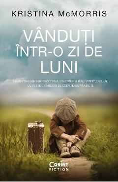 eBook Vanduti intr-o zi de luni - Kristina McMorris