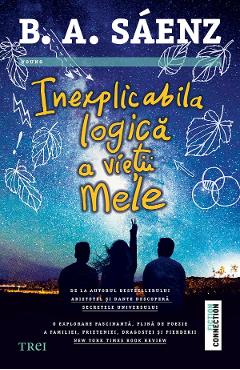 eBook Inexplicabila logica a vietii mele - B. A. Saenz