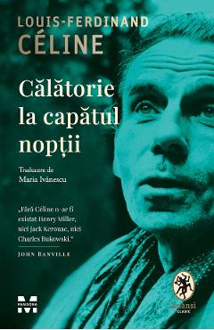 eBook Calatorie la capatul noptii - Louis-Ferdinand Celine