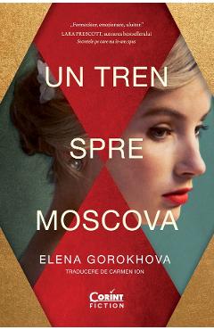 eBook Un tren spre Moscova - Elena Gorokhova