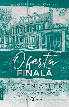 eBook Oferta finala. Seria Miliardarii de la Dreamland Vol.3 - Lauren Asher