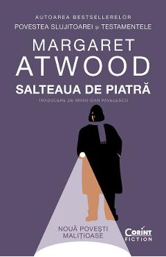 eBook Salteaua de piatra. Noua povesti malitioase - Margaret Atwood