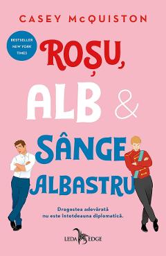 eBook Rosu, alb si sange albastru - Casey McQuiston
