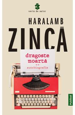 eBook Dragoste moarta - Haralamb Zinca
