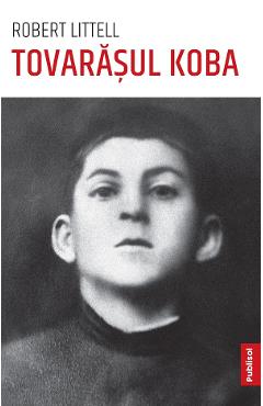 eBook Tovarasul Koba - Robert Littell