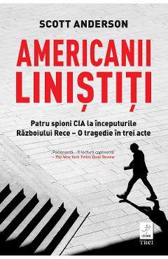 eBook Americanii linistiti - Scott Anderson