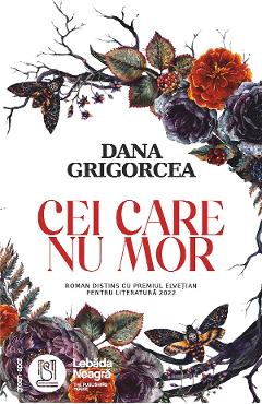 eBook Cei care nu mor - Dana Grigorcea