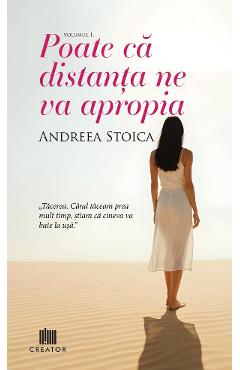 eBook Poate ca distanta ne va apropia - Andreea Stoica