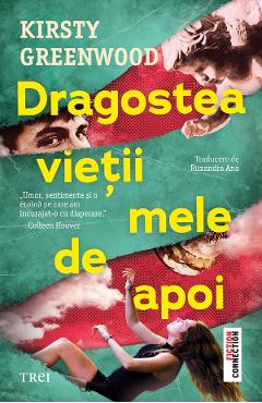eBook Dragostea vietii mele de apoi - Kirsty Greenwood