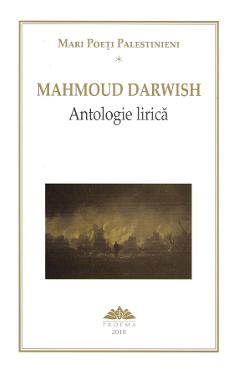 Antologie lirica vol.1 - Mahmoud Darwish