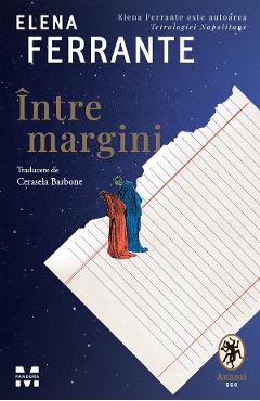 eBook Intre margini. Despre placerea de a citi si de a scrie - Elena Ferrante