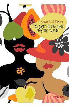 eBook The Gift Of The Half For Its Whole - Gabriela Petrescu