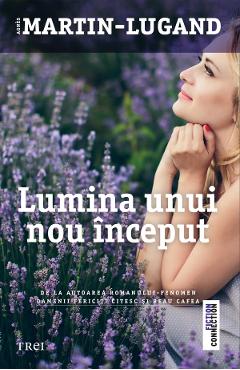 eBook Lumina unui nou inceput - Agnes Martin-Lugand