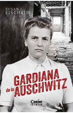 eBook Gardiana de la Auschwitz - Susan J. Eischeid
