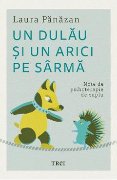 eBook Un dulau si un arici pe sarma - Laura Panazan