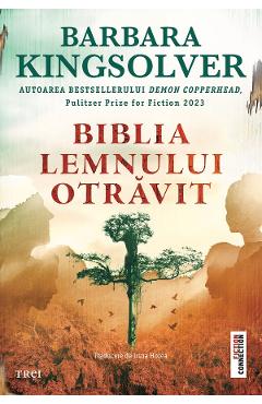 eBook Biblia lemnului otravit - Barbara Kingsolver