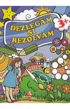 Dezlegam si rezolvam