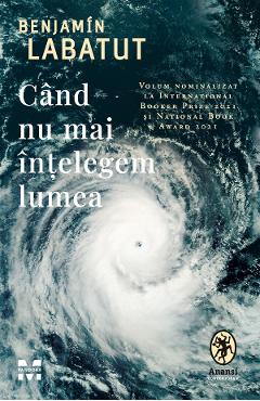 eBook Cand nu mai intelegem lumea - Benjamin Labatut
