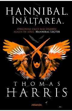 eBook Inaltarea. Seria Hannibal Lecter Vol.4 - Thomas Harris