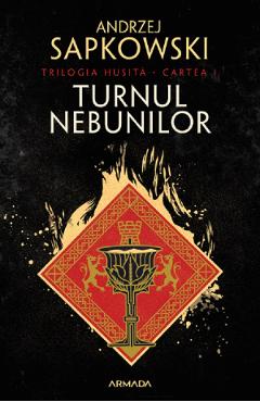 eBook Turnul nebunilor. Trilogia Husita Vol.1 - Andrzej Sapkowski